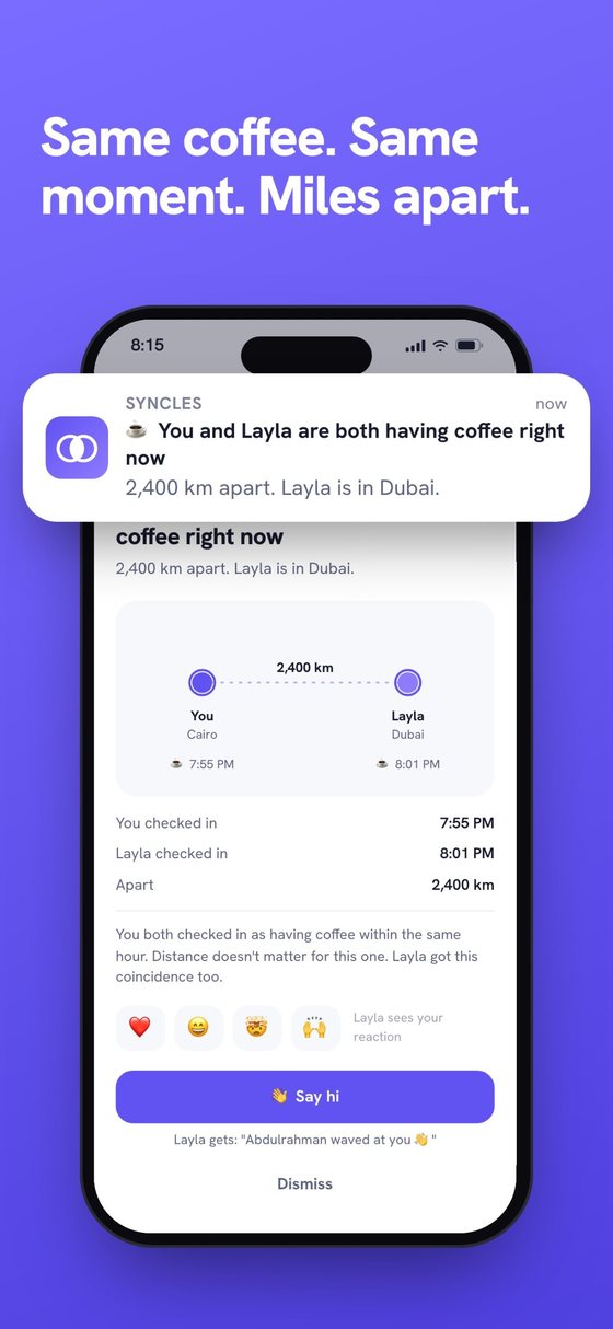 Same coffee. Same moment. Miles apart: a Syncles alert that a friend in Dubai is having coffee at the same time